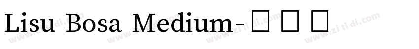 Lisu Bosa Medium字体转换
